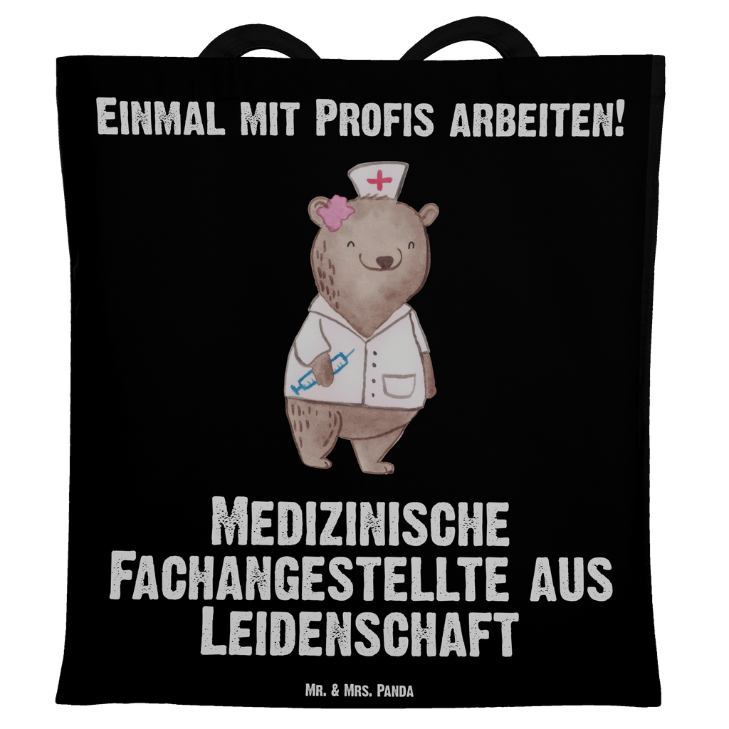Tragetasche Medizinische Fachangestellte aus Leidenschaft Beuteltasche, Beutel, Einkaufstasche, Jutebeutel, Stoffbeutel, Beruf, Ausbildung, Jubiläum, Abschied, Rente, Kollege, Kollegin, Geschenk, Schenken, Arbeitskollege, Mitarbeiter, Firma, Danke, Dankeschön, Arzthelferin, Medizinische Fachangestellte, Sprechstundenhilfe
