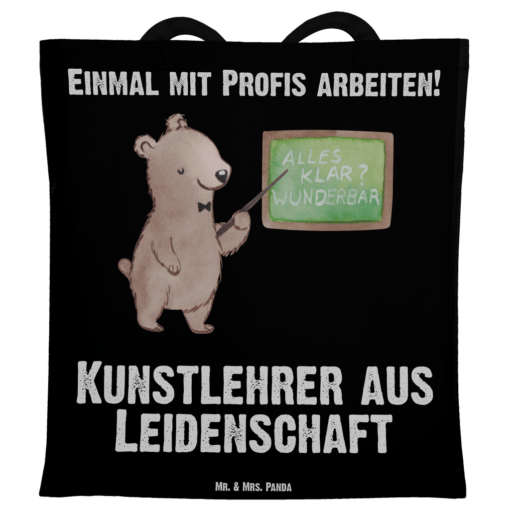 Tragetasche Kunstlehrer aus Leidenschaft Beuteltasche, Beutel, Einkaufstasche, Jutebeutel, Stoffbeutel, Beruf, Ausbildung, Jubiläum, Abschied, Rente, Kollege, Kollegin, Geschenk, Schenken, Arbeitskollege, Mitarbeiter, Firma, Danke, Dankeschön, Kunstlehrer, Kunstunterricht, Kunstschule