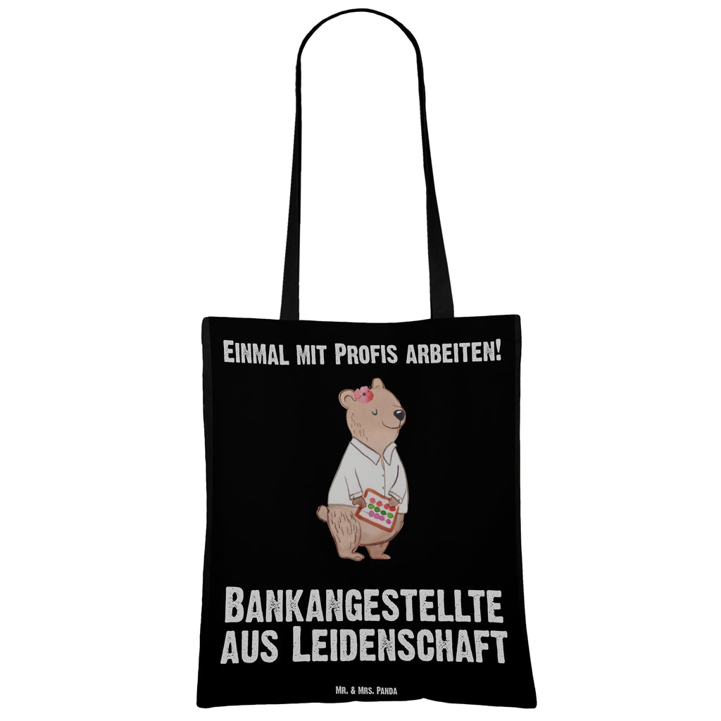 Tragetasche Bankangestellte aus Leidenschaft Beuteltasche, Beutel, Einkaufstasche, Jutebeutel, Stoffbeutel, Beruf, Ausbildung, Jubiläum, Abschied, Rente, Kollege, Kollegin, Geschenk, Schenken, Arbeitskollege, Mitarbeiter, Firma, Danke, Dankeschön, Bankangestellte, Bankfachfrau, Bänkerin, Bankberaterin