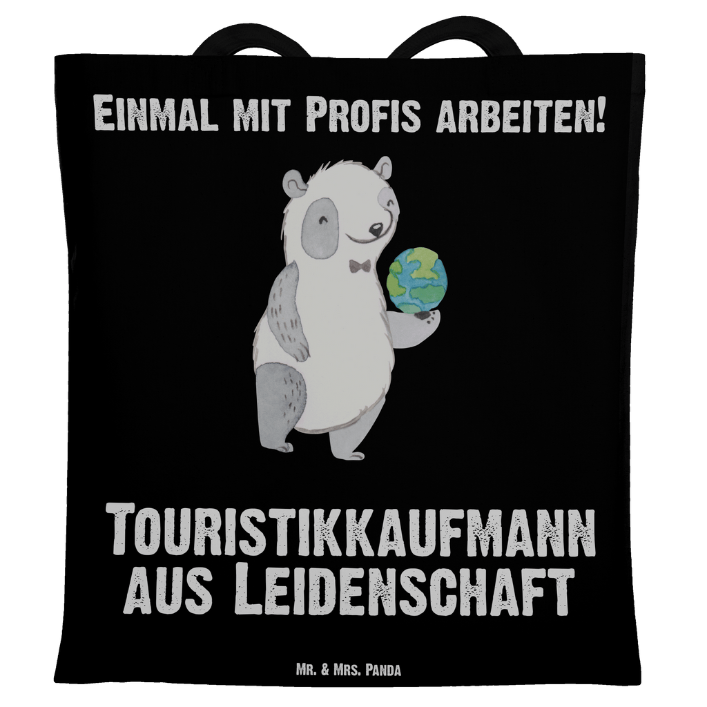 Tragetasche Touristikkaufmann aus Leidenschaft Beuteltasche, Beutel, Einkaufstasche, Jutebeutel, Stoffbeutel, Beruf, Ausbildung, Jubiläum, Abschied, Rente, Kollege, Kollegin, Geschenk, Schenken, Arbeitskollege, Mitarbeiter, Firma, Danke, Dankeschön