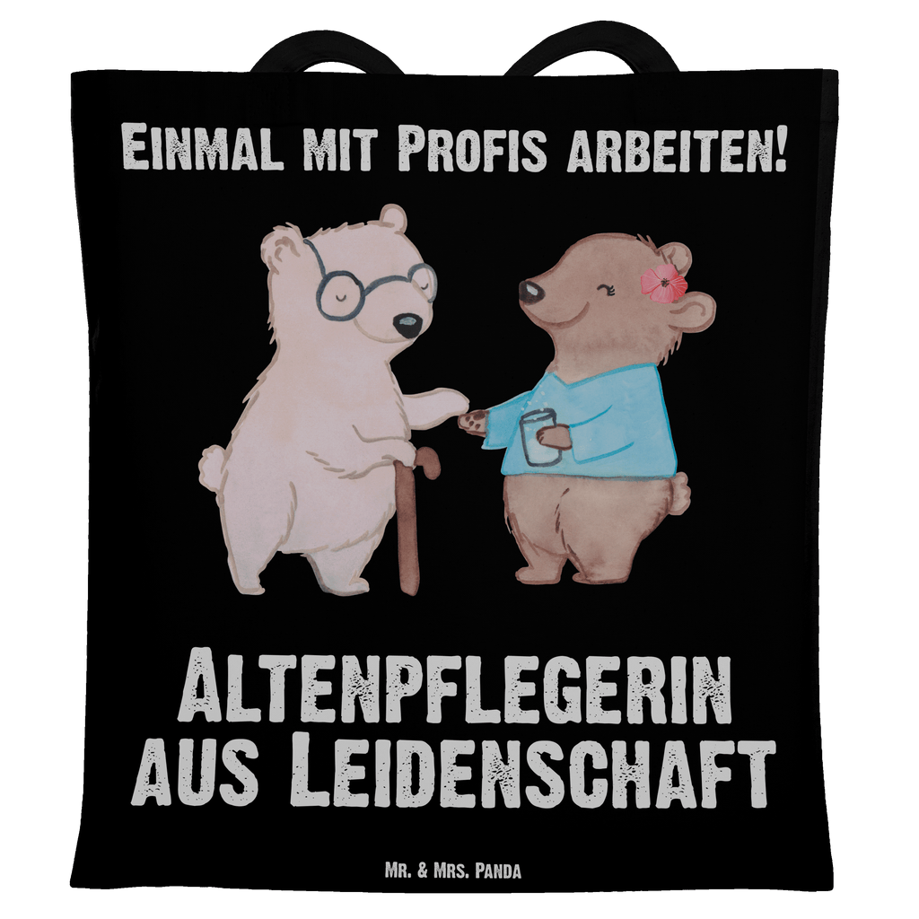 Tragetasche Altenpflegerin aus Leidenschaft Beuteltasche, Beutel, Einkaufstasche, Jutebeutel, Stoffbeutel, Beruf, Ausbildung, Jubiläum, Abschied, Rente, Kollege, Kollegin, Geschenk, Schenken, Arbeitskollege, Mitarbeiter, Firma, Danke, Dankeschön, Altenpflegerin, Pflegerin, Altenheim Eröffnung