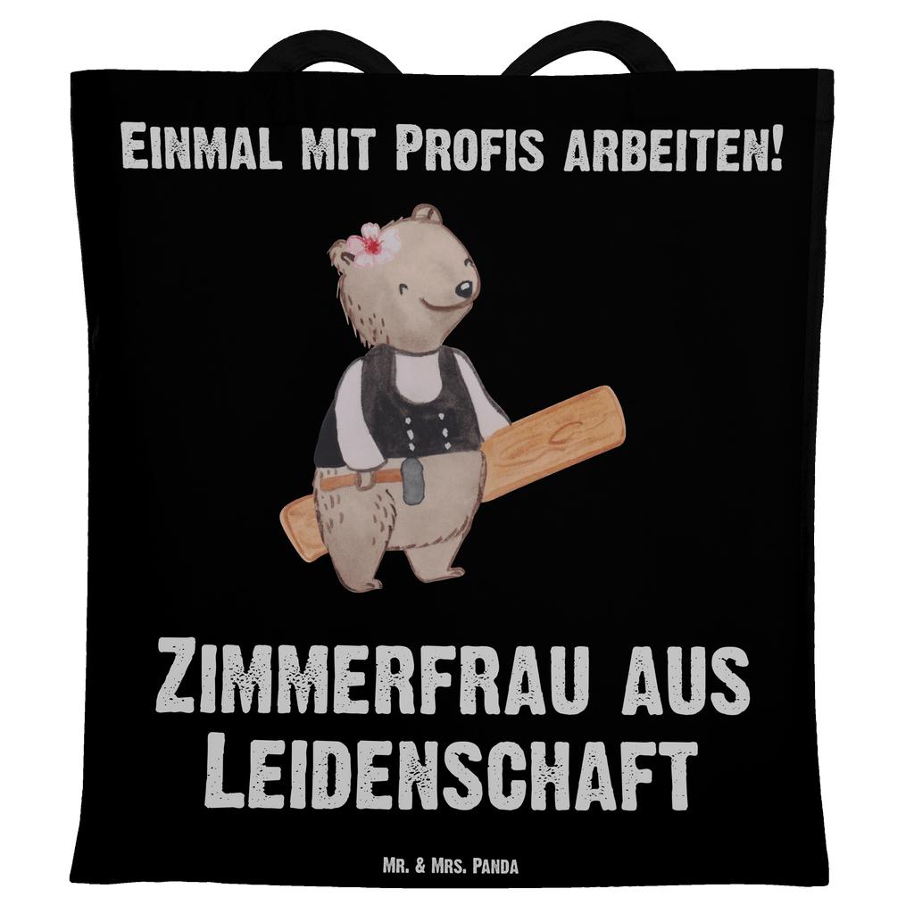 Tragetasche Zimmerfrau aus Leidenschaft Beuteltasche, Beutel, Einkaufstasche, Jutebeutel, Stoffbeutel, Beruf, Ausbildung, Jubiläum, Abschied, Rente, Kollege, Kollegin, Geschenk, Schenken, Arbeitskollege, Mitarbeiter, Firma, Danke, Dankeschön