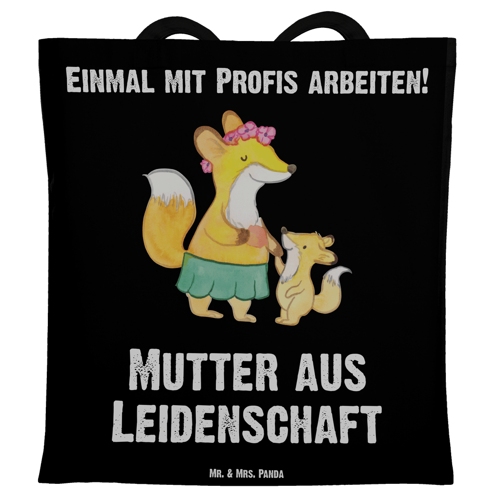 Tragetasche Mutter aus Leidenschaft Beuteltasche, Beutel, Einkaufstasche, Jutebeutel, Stoffbeutel, Beruf, Ausbildung, Jubiläum, Abschied, Rente, Kollege, Kollegin, Geschenk, Schenken, Arbeitskollege, Mitarbeiter, Firma, Danke, Dankeschön