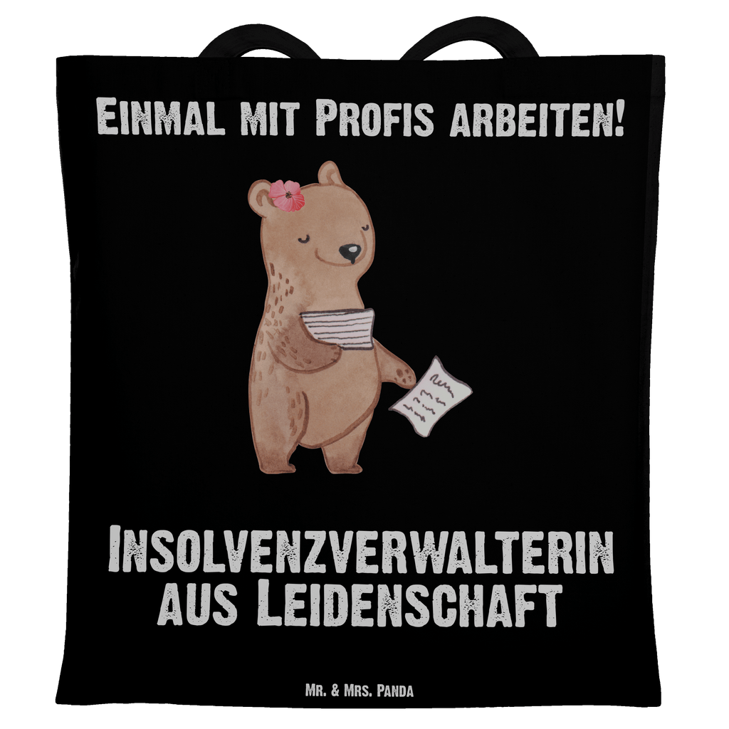 Tragetasche Insolvenzverwalterin aus Leidenschaft Beuteltasche, Beutel, Einkaufstasche, Jutebeutel, Stoffbeutel, Beruf, Ausbildung, Jubiläum, Abschied, Rente, Kollege, Kollegin, Geschenk, Schenken, Arbeitskollege, Mitarbeiter, Firma, Danke, Dankeschön