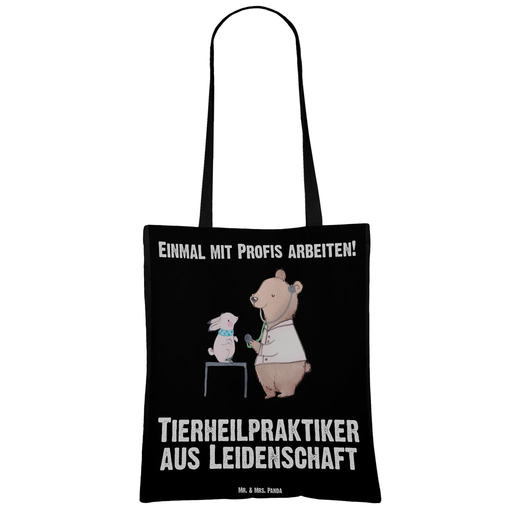 Tragetasche Tierheilpraktiker aus Leidenschaft Beuteltasche, Beutel, Einkaufstasche, Jutebeutel, Stoffbeutel, Beruf, Ausbildung, Jubiläum, Abschied, Rente, Kollege, Kollegin, Geschenk, Schenken, Arbeitskollege, Mitarbeiter, Firma, Danke, Dankeschön