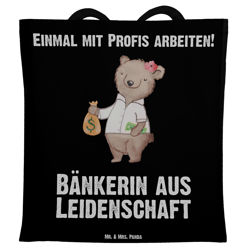 Tragetasche Bänkerin aus Leidenschaft Beuteltasche, Beutel, Einkaufstasche, Jutebeutel, Stoffbeutel, Beruf, Ausbildung, Jubiläum, Abschied, Rente, Kollege, Kollegin, Geschenk, Schenken, Arbeitskollege, Mitarbeiter, Firma, Danke, Dankeschön, Bänkerin, Bankfachfrau, Bankangestellte, Bankberaterin