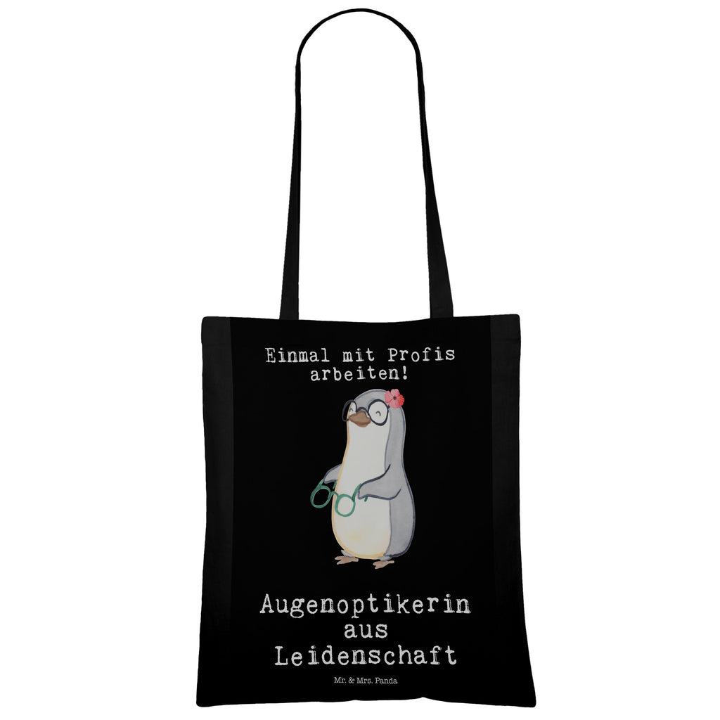 Tragetasche Augenoptikerin aus Leidenschaft Beuteltasche, Beutel, Einkaufstasche, Jutebeutel, Stoffbeutel, Beruf, Ausbildung, Jubiläum, Abschied, Rente, Kollege, Kollegin, Geschenk, Schenken, Arbeitskollege, Mitarbeiter, Firma, Danke, Dankeschön, Augenoptikerin, Optikerin, Augenärztin, Optometristin, Brillenverkäuferin, Brillengeschäft, Eröffnung