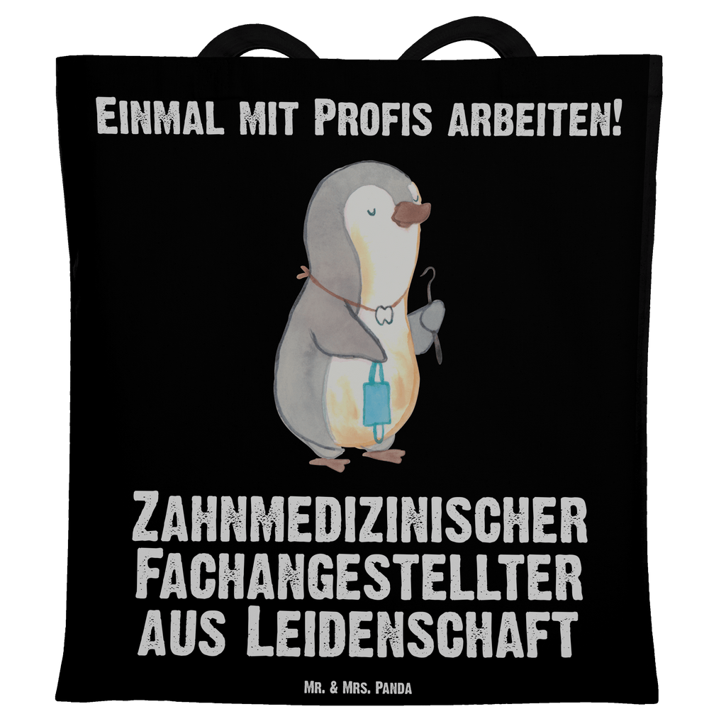 Tragetasche Zahnmedizinischer Fachangestellter aus Leidenschaft Beuteltasche, Beutel, Einkaufstasche, Jutebeutel, Stoffbeutel, Beruf, Ausbildung, Jubiläum, Abschied, Rente, Kollege, Kollegin, Geschenk, Schenken, Arbeitskollege, Mitarbeiter, Firma, Danke, Dankeschön
