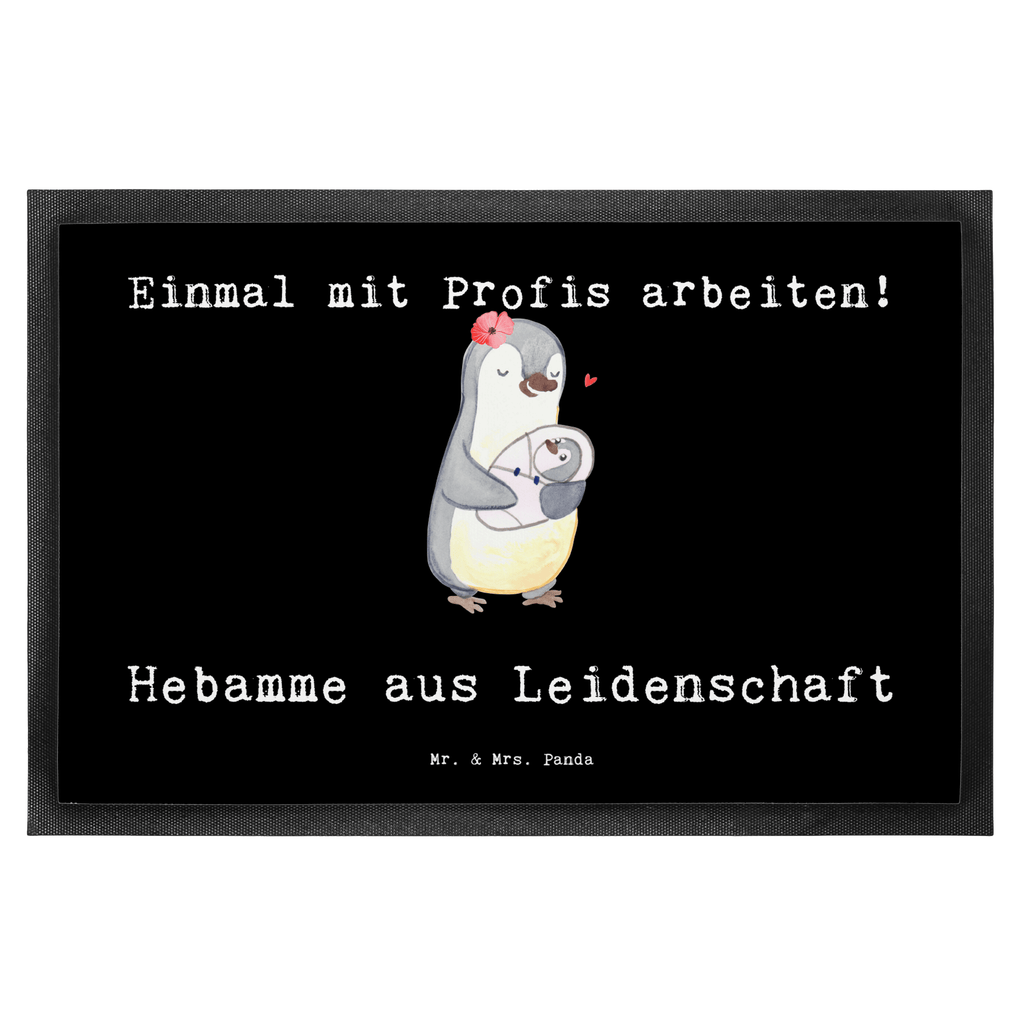 Fußmatte Hebamme aus Leidenschaft Hebamme, Geburtshelfer Türvorleger, Schmutzmatte, Fußabtreter, Matte, Schmutzfänger, Fußabstreifer, Schmutzfangmatte, Türmatte, Motivfußmatte,  Haustürmatte, Vorleger  Beruf, Ausbildung, Jubiläum, Abschied, Rente, Kollege, Kollegin, Geschenk, Schenken, Arbeitskollege, Mitarbeiter, Firma, Danke, Dankeschön