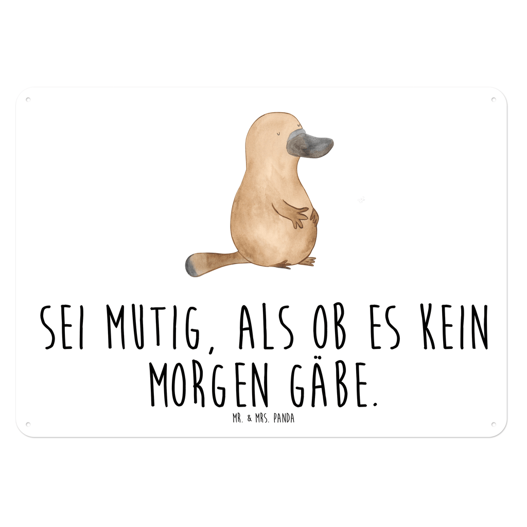 Blechschild Schnabeltier mutig Blechschild, Metallschild, Geschenk Schild, Schild, Magnet-Metall-Schild, Deko Schild, Wandschild, Wand-Dekoration, Türschild, Meerestiere, Meer, Urlaub, Schnabeltier, Mut, mutig, Lebensweisheit, Schnabeltiere, Motivation, Training, Büro, Arbeit, Neuanfang, Neustart, Weltreise, Raodtrip