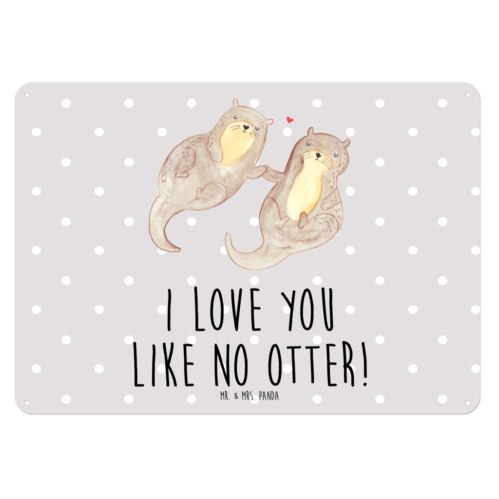 Blechschild Otter händchenhaltend Blechschild, Metallschild, Geschenk Schild, Schild, Magnet-Metall-Schild, Deko Schild, Wandschild, Wand-Dekoration, Türschild, Otter, Fischotter, Seeotter, Otter Seeotter See Otter