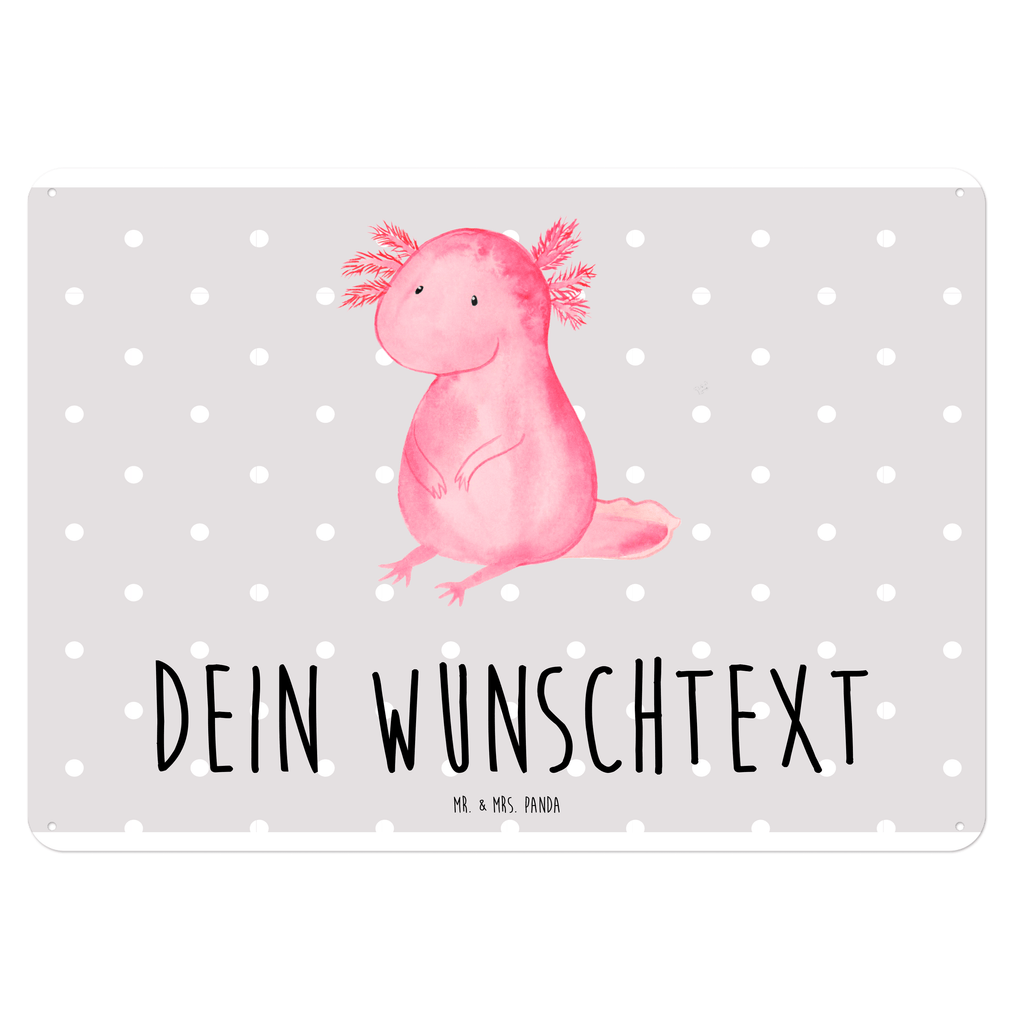 Personalisiertes Blechschild Axolotl Blechschild, Metallschild, Geschenk Schild, Schild, Magnet-Metall-Schild, Deko Schild, Wandschild, Wand-Dekoration, Türschild, Axolotl, Molch, Axolot, vergnügt, fröhlich, zufrieden, Lebensstil, Weisheit, Lebensweisheit, Liebe, Freundin