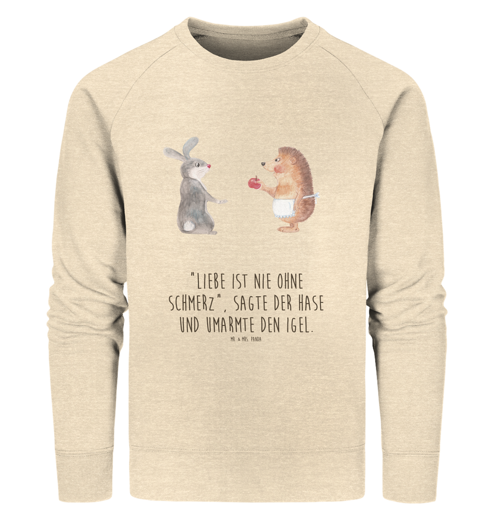 Organic Pullover Liebe ist nie ohne Schmerz Pullover, Pullover Männer, Pullover Frauen, Sweatshirt, Sweatshirt Männer, Sweatshirt Frauen, Unisex, Tiermotive, Gute Laune, lustige Sprüche, Tiere, Igel und Hase, Igel, Hase, Liebe Spruch, Liebeskummer Geschenk, Herzschmerz, Trösten, Trennungsschmerz, Spruch romantisch