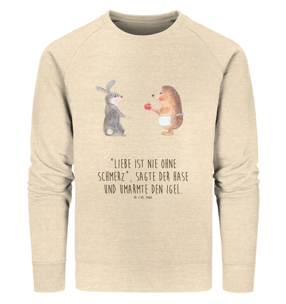 Organic Pullover Liebe ist nie ohne Schmerz Pullover, Pullover Männer, Pullover Frauen, Sweatshirt, Sweatshirt Männer, Sweatshirt Frauen, Unisex, Tiermotive, Gute Laune, lustige Sprüche, Tiere, Igel und Hase, Igel, Hase, Liebe Spruch, Liebeskummer Geschenk, Herzschmerz, Trösten, Trennungsschmerz, Spruch romantisch