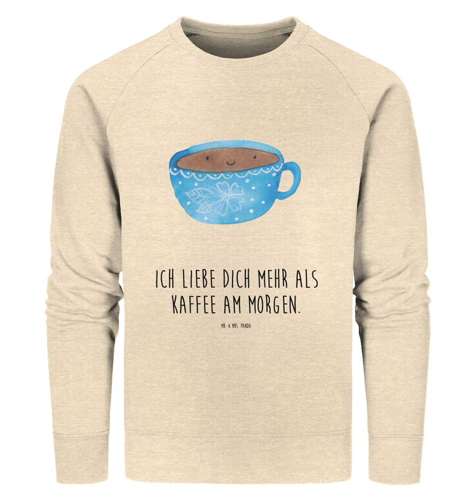Organic Pullover Kaffee Tasse Pullover, Pullover Männer, Pullover Frauen, Sweatshirt, Sweatshirt Männer, Sweatshirt Frauen, Unisex, Tiermotive, Gute Laune, lustige Sprüche, Tiere, Kaffee, Tasse, Liebe, Geschmack, Genuss, Glücklich