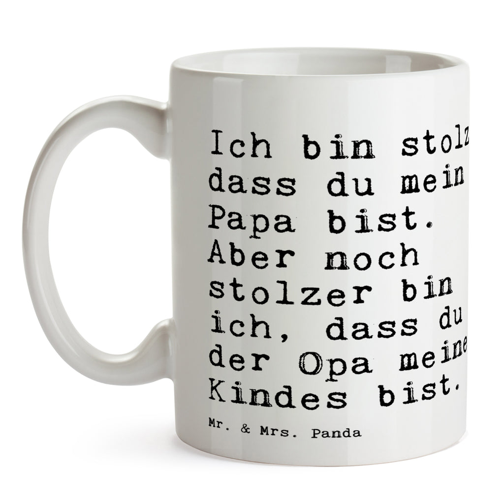 Tasse Sprüche und Zitate Ich bin stolz, dass du mein Papa bist. Aber noch stolzer bin ich, dass du der Opa meines Kindes bist. Spruch Sprüche Weisheiten Zitate Lustig Weisheit Worte Becher, Kaffeetasse, Kaffeebecher, Tee, Frühstück, Büro Opa Geschenk, Opa Spruch, Großvater, Papa Geschenk, schöner Spruch, stolz, Geburt, Enkel Geburt Spruch, Sprüche, lustig, Weisheiten, Zitate