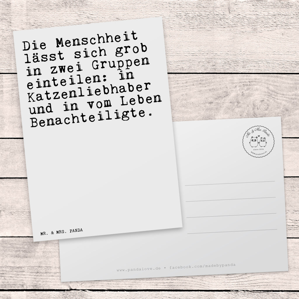 Postkarte Sprüche und Zitate Die Menschheit lässt sich grob in zwei Gruppen einteilen: in Katzenliebhaber und in vom Leben Benachteiligte. Geschenkkarte, Grußkarte, Karte, Einladung, Ansichtskarte, Geburtstagskarte, Einladungskarte, Dankeskarte, Spruch, Sprüche, lustig, Weisheiten, Zitate, Spruch Sprüche Weisheiten Zitate Lustig Weisheit Worte