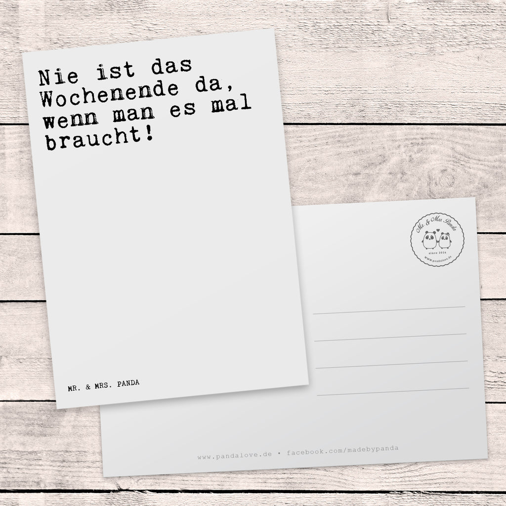 Postkarte Sprüche und Zitate Nie ist das Wochenende da, wenn man es mal braucht! Geschenkkarte, Grußkarte, Karte, Einladung, Ansichtskarte, Geburtstagskarte, Einladungskarte, Dankeskarte, Spruch, Sprüche, lustig, Weisheiten, Zitate, Spruch Sprüche Weisheiten Zitate Lustig Weisheit Worte