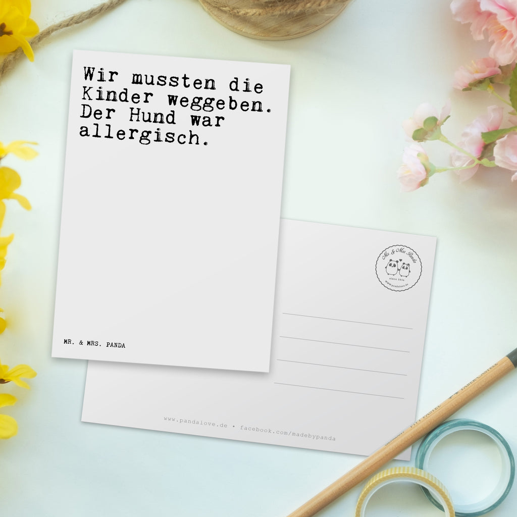 Postkarte Sprüche und Zitate Wir mussten die Kinder weggeben. Der Hund war allergisch. Geschenkkarte, Grußkarte, Karte, Einladung, Ansichtskarte, Geburtstagskarte, Einladungskarte, Dankeskarte, Spruch, Sprüche, lustig, Weisheiten, Zitate, Spruch Sprüche Weisheiten Zitate Lustig Weisheit Worte