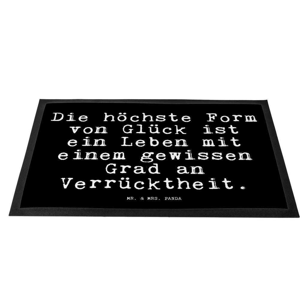 Fußmatte Fun Talk Die höchste Form von Glück ist ein Leben mit einem gewissen Grad an Verrücktheit. Türvorleger, Schmutzmatte, Fußabtreter, Matte, Schmutzfänger, Fußabstreifer, Schmutzfangmatte, Türmatte, Motivfußmatte, Haustürmatte, Vorleger, Spruch, Sprüche, lustig, Weisheiten, Zitate, Glizer Spruch Sprüche Weisheiten Zitate Lustig Weisheit Worte