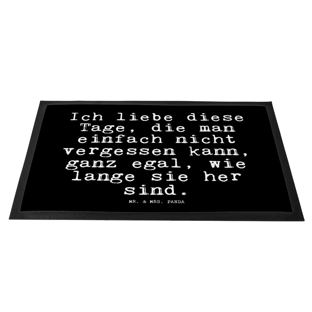 Fußmatte Fun Talk Ich liebe diese Tage, die man einfach nicht vergessen kann, ganz egal, wie lange sie her sind. Türvorleger, Schmutzmatte, Fußabtreter, Matte, Schmutzfänger, Fußabstreifer, Schmutzfangmatte, Türmatte, Motivfußmatte, Haustürmatte, Vorleger, Spruch, Sprüche, lustig, Weisheiten, Zitate, Glizer Spruch Sprüche Weisheiten Zitate Lustig Weisheit Worte