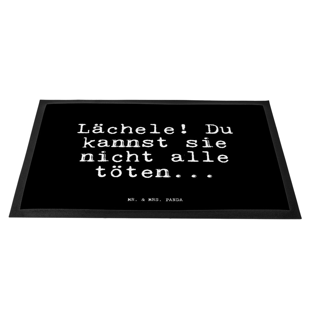 Fußmatte Fun Talk Lächele! Du kannst sie nicht alle töten... Türvorleger, Schmutzmatte, Fußabtreter, Matte, Schmutzfänger, Fußabstreifer, Schmutzfangmatte, Türmatte, Motivfußmatte, Haustürmatte, Vorleger, Spruch, Sprüche, lustig, Weisheiten, Zitate, Glizer Spruch Sprüche Weisheiten Zitate Lustig Weisheit Worte
