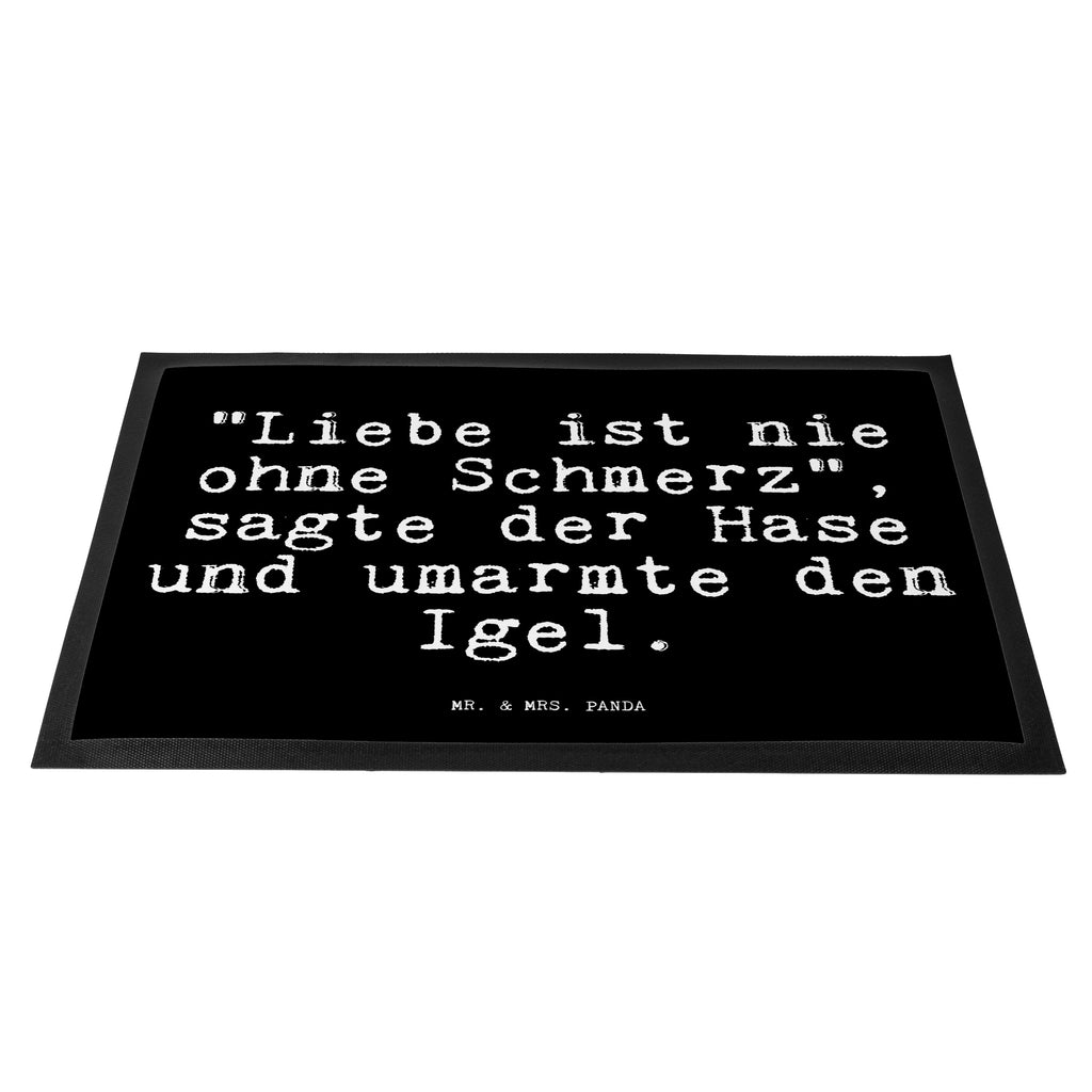 Fußmatte Fun Talk "Liebe ist nie ohne Schmerz", sagte der Hase und umarmte den Igel. Türvorleger, Schmutzmatte, Fußabtreter, Matte, Schmutzfänger, Fußabstreifer, Schmutzfangmatte, Türmatte, Motivfußmatte, Haustürmatte, Vorleger, Spruch, Sprüche, lustig, Weisheiten, Zitate, Glizer Spruch Sprüche Weisheiten Zitate Lustig Weisheit Worte