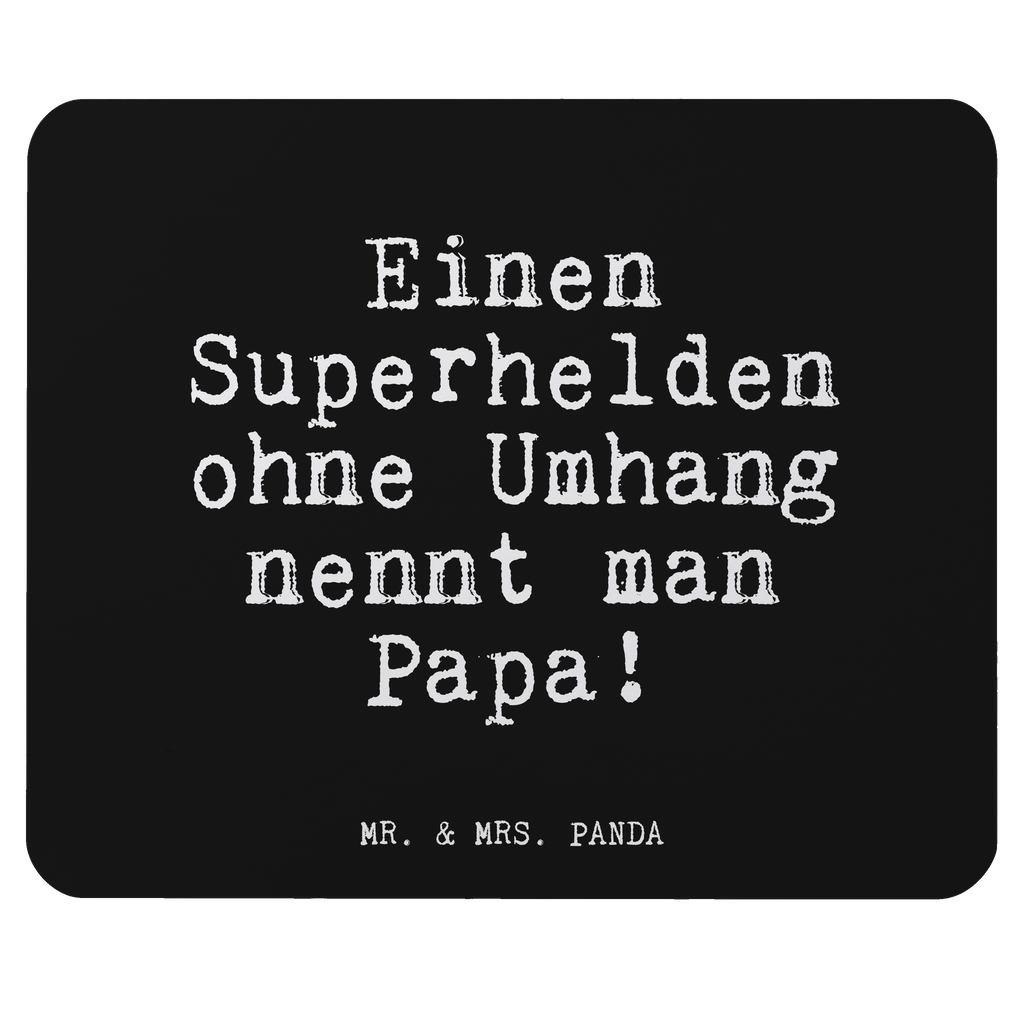 Mauspad Fun Talk Einen Superhelden ohne Umhang nennt man Papa! Mousepad, Computer zubehör, Büroausstattung, PC Zubehör, Arbeitszimmer, Mauspad, Einzigartiges Mauspad, Designer Mauspad, Spruch, Sprüche, lustig, Weisheiten, Zitate, Glizer Spruch Sprüche Weisheiten Zitate Lustig Weisheit Worte