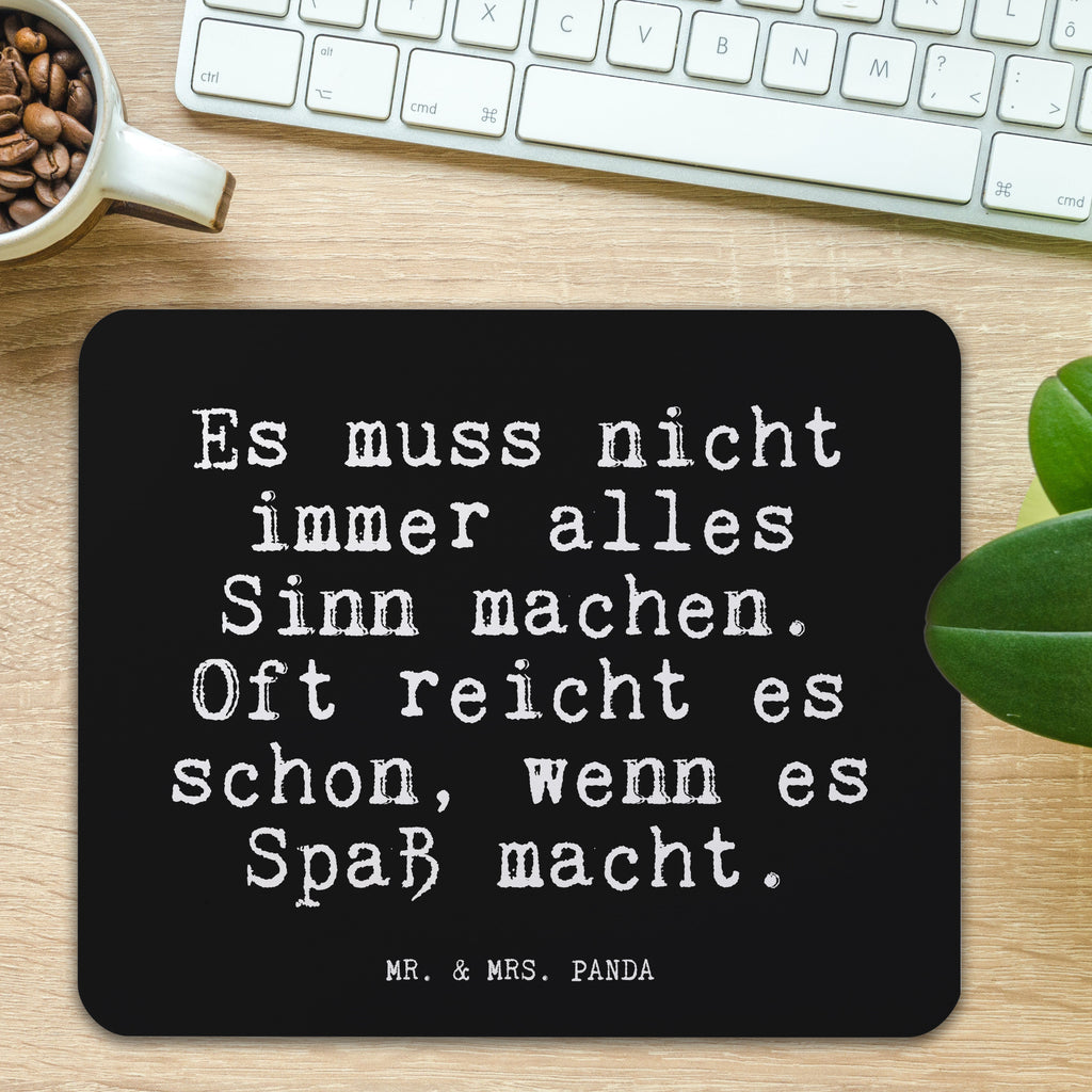 Mauspad Fun Talk Es muss nicht immer alles Sinn machen. Oft reicht es schon, wenn es Spaß macht. Mousepad, Computer zubehör, Büroausstattung, PC Zubehör, Arbeitszimmer, Mauspad, Einzigartiges Mauspad, Designer Mauspad, Spruch, Sprüche, lustig, Weisheiten, Zitate, Glizer Spruch Sprüche Weisheiten Zitate Lustig Weisheit Worte