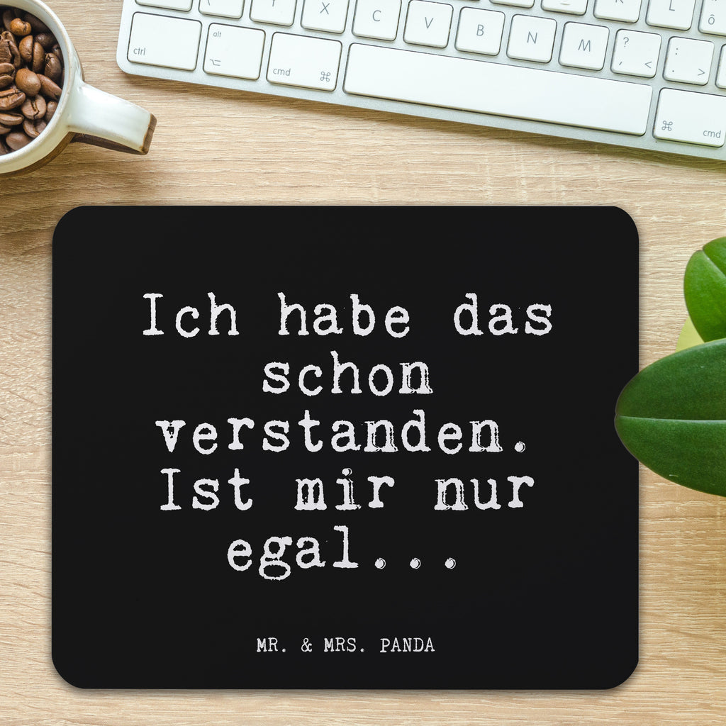 Mauspad Fun Talk Ich habe das schon verstanden. Ist mir nur egal... Mousepad, Computer zubehör, Büroausstattung, PC Zubehör, Arbeitszimmer, Mauspad, Einzigartiges Mauspad, Designer Mauspad, Spruch, Sprüche, lustig, Weisheiten, Zitate, Glizer Spruch Sprüche Weisheiten Zitate Lustig Weisheit Worte