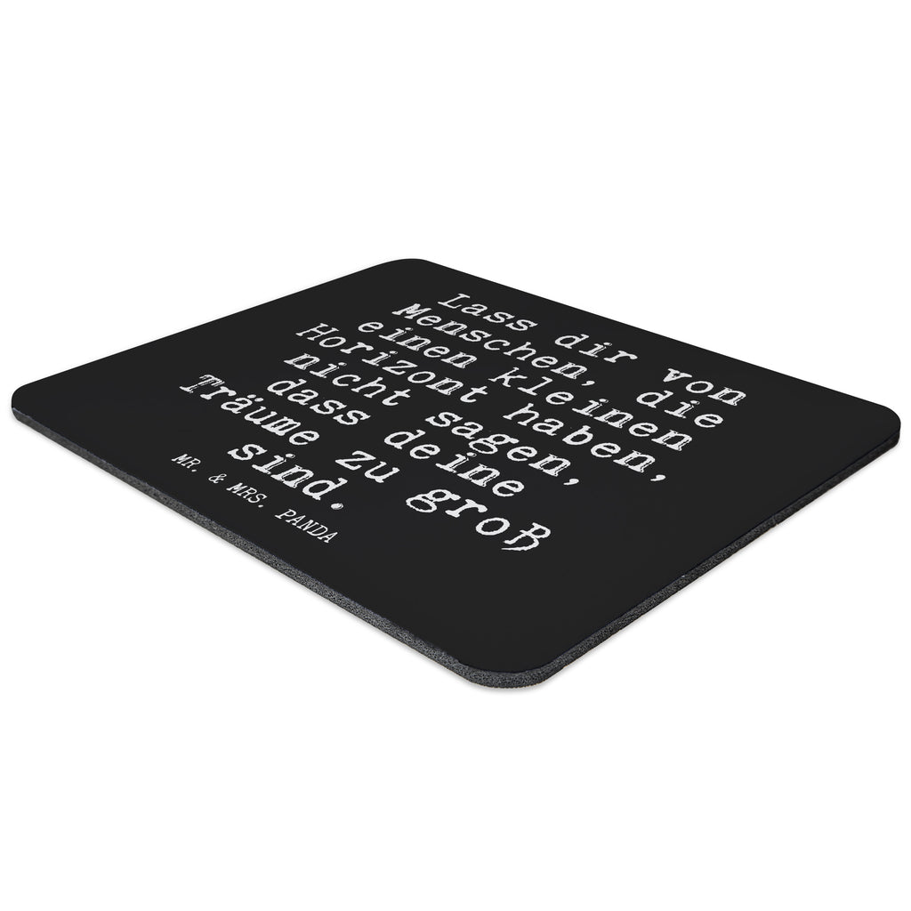 Mauspad Fun Talk Lass dir von Menschen, die einen kleinen Horizont haben, nicht sagen, dass deine Träume zu groß sind. Mousepad, Computer zubehör, Büroausstattung, PC Zubehör, Arbeitszimmer, Mauspad, Einzigartiges Mauspad, Designer Mauspad, Spruch, Sprüche, lustig, Weisheiten, Zitate, Glizer Spruch Sprüche Weisheiten Zitate Lustig Weisheit Worte