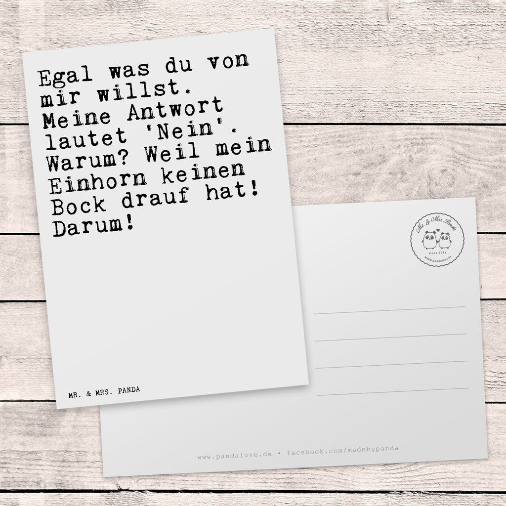 Postkarte Sprüche und Zitate Egal was du von mir willst. Meine Antwort lautet 'Nein'. Warum? Weil mein Einhorn keinen Bock drauf hat! Darum! Geschenkkarte, Grußkarte, Karte, Einladung, Ansichtskarte, Geburtstagskarte, Einladungskarte, Dankeskarte, Spruch, Sprüche, lustig, Weisheiten, Zitate, Spruch Sprüche Weisheiten Zitate Lustig Weisheit Worte