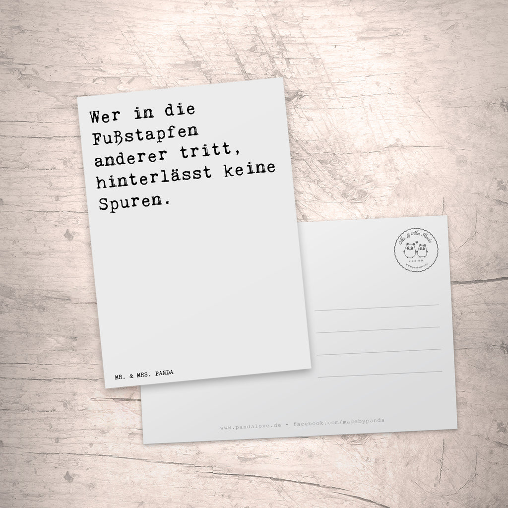 Postkarte Sprüche und Zitate Wer in die Fußstapfen anderer tritt, hinterlässt keine Spuren. Geschenkkarte, Grußkarte, Karte, Einladung, Ansichtskarte, Geburtstagskarte, Einladungskarte, Spruch, Sprüche, lustig, Weisheiten, Zitate, Spruch Sprüche Weisheiten Zitate Lustig Weisheit Worte