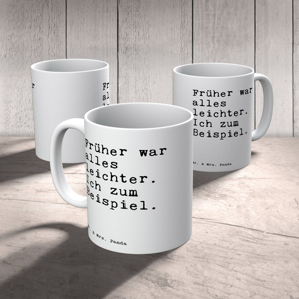 Tasse Sprüche und Zitate Früher war alles leichter. Ich zum Beispiel. Spruch Sprüche Weisheiten Zitate Lustig Weisheit Worte Becher, Kaffeetasse, Kaffeebecher, Tee, Frühstück, Büro abnehmen, Diät, Spruch, Freundin,  Spruch, Sprüche, lustig, Weisheiten, Zitate