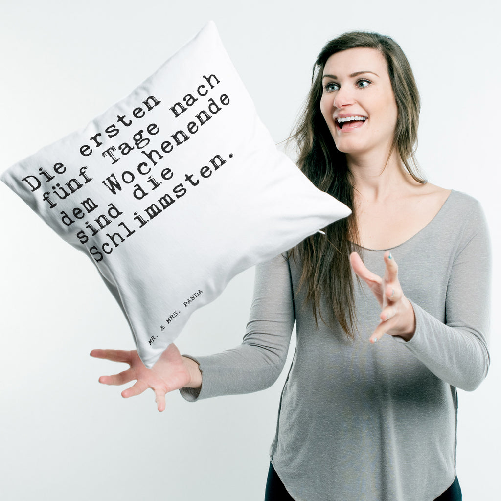 40x40 Kissen Sprüche und Zitate Die ersten fünf Tage nach dem Wochenende sind die Schlimmsten. Kissenhülle, Kopfkissen, Sofakissen, Dekokissen, Motivkissen, Spruch, Sprüche, lustig, Weisheiten, Zitate, Spruch Sprüche Weisheiten Zitate Lustig Weisheit Worte