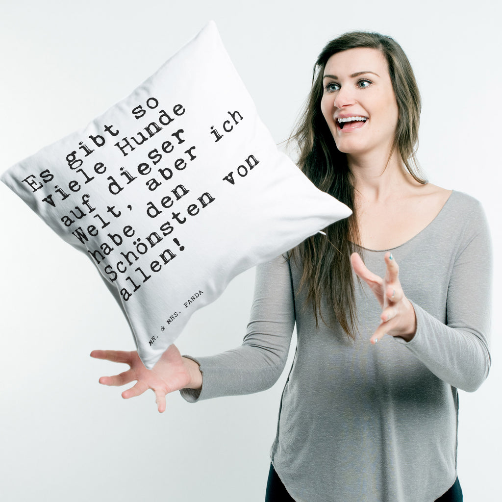 40x40 Kissen Sprüche und Zitate Es gibt so viele Hunde auf dieser Welt, aber ich habe den Schönsten von allen! Kissenhülle, Kopfkissen, Sofakissen, Dekokissen, Motivkissen, Spruch, Sprüche, lustig, Weisheiten, Zitate, Spruch Sprüche Weisheiten Zitate Lustig Weisheit Worte