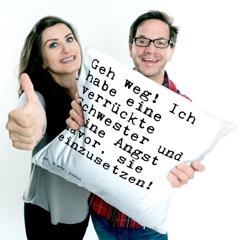 40x40 Kissen Sprüche und Zitate Geh weg! Ich habe eine verrückte Schwester und keine Angst davor, sie einzusetzen! Kissenhülle, Kopfkissen, Sofakissen, Dekokissen, Motivkissen, Spruch, Sprüche, lustig, Weisheiten, Zitate, Spruch Sprüche Weisheiten Zitate Lustig Weisheit Worte