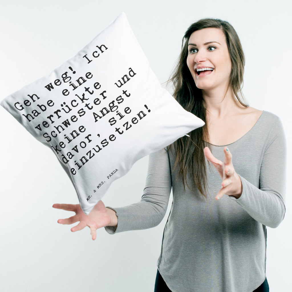 40x40 Kissen Sprüche und Zitate Geh weg! Ich habe eine verrückte Schwester und keine Angst davor, sie einzusetzen! Kissenhülle, Kopfkissen, Sofakissen, Dekokissen, Motivkissen, Spruch, Sprüche, lustig, Weisheiten, Zitate, Spruch Sprüche Weisheiten Zitate Lustig Weisheit Worte