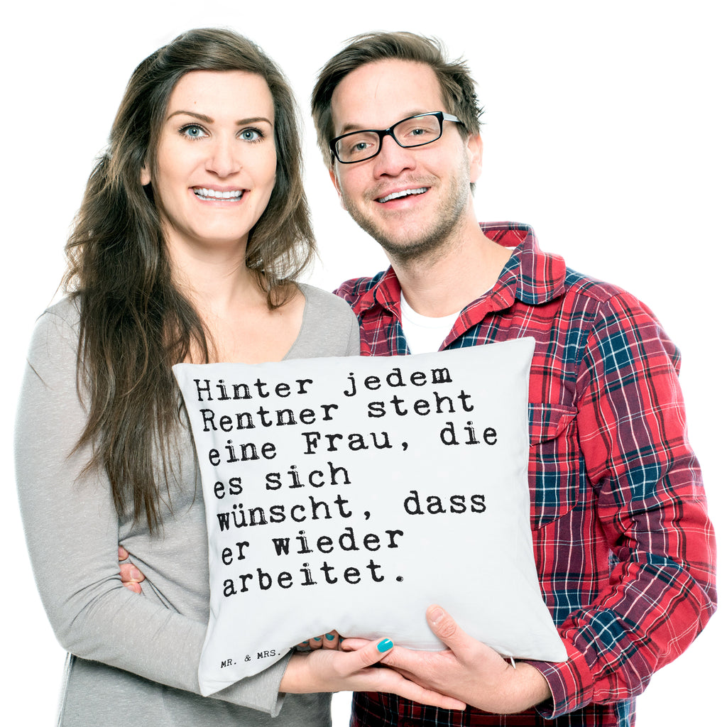 40x40 Kissen Sprüche und Zitate Hinter jedem Rentner steht eine Frau, die es sich wünscht, dass er wieder arbeitet. Kissenhülle, Kopfkissen, Sofakissen, Dekokissen, Motivkissen, Spruch, Sprüche, lustig, Weisheiten, Zitate, Spruch Sprüche Weisheiten Zitate Lustig Weisheit Worte