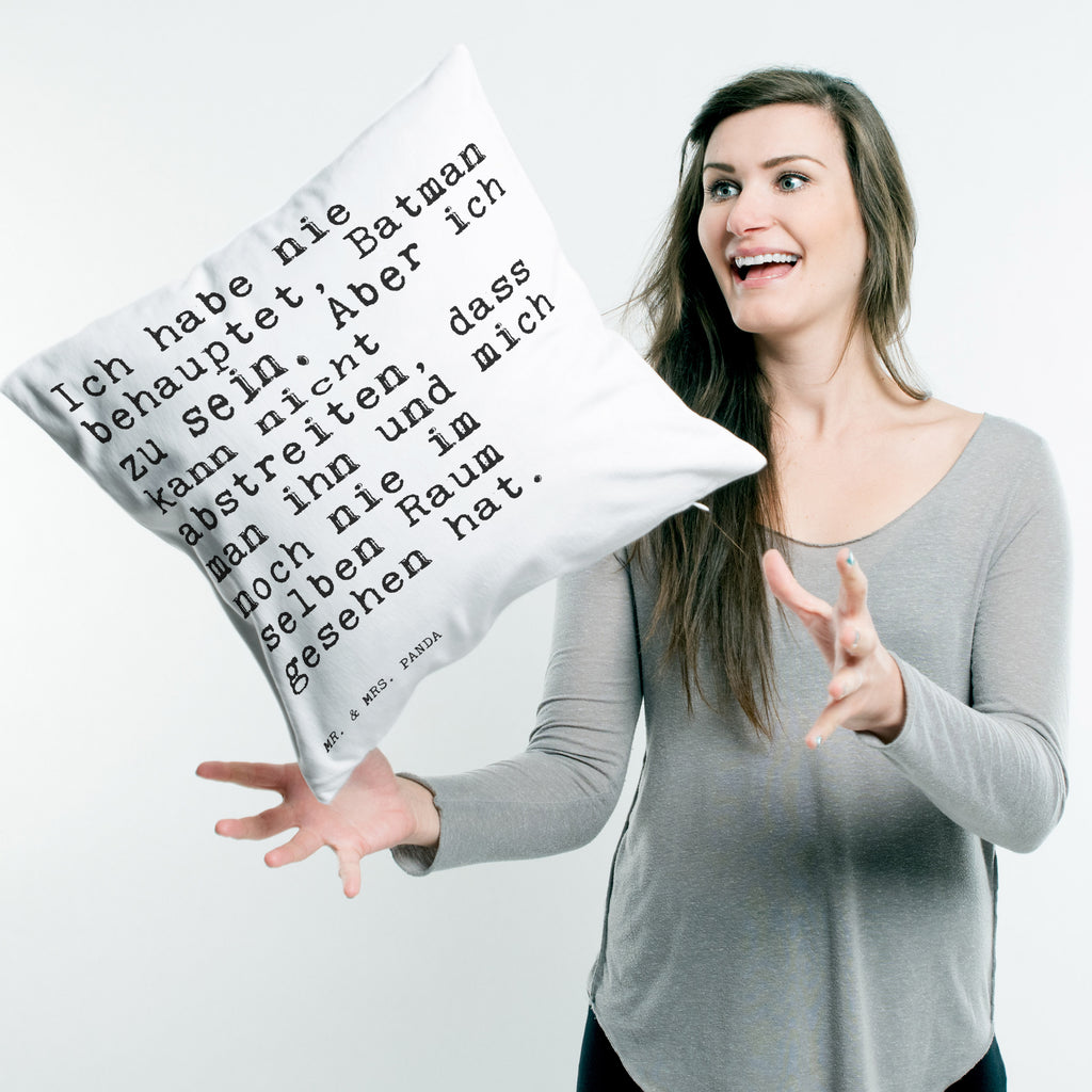 40x40 Kissen Sprüche und Zitate Ich habe nie behauptet, Batman zu sein. Aber ich kann nicht abstreiten, dass man ihn und mich noch nie im selben Raum gesehen hat. Kissenhülle, Kopfkissen, Sofakissen, Dekokissen, Motivkissen, Spruch, Sprüche, lustig, Weisheiten, Zitate, Spruch Sprüche Weisheiten Zitate Lustig Weisheit Worte