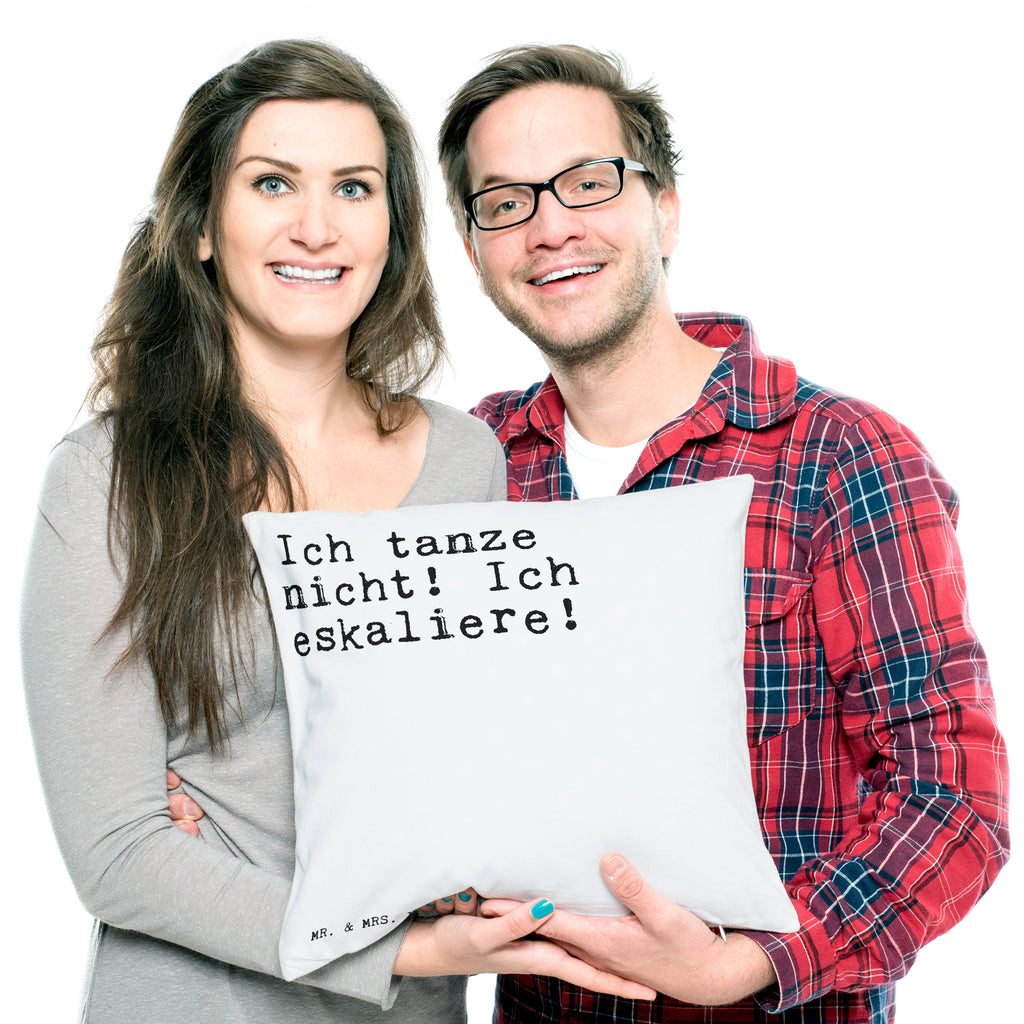 40x40 Kissen Sprüche und Zitate Ich tanze nicht! Ich eskaliere! Kissenhülle, Kopfkissen, Sofakissen, Dekokissen, Motivkissen, Spruch, Sprüche, lustig, Weisheiten, Zitate, Spruch Sprüche Weisheiten Zitate Lustig Weisheit Worte
