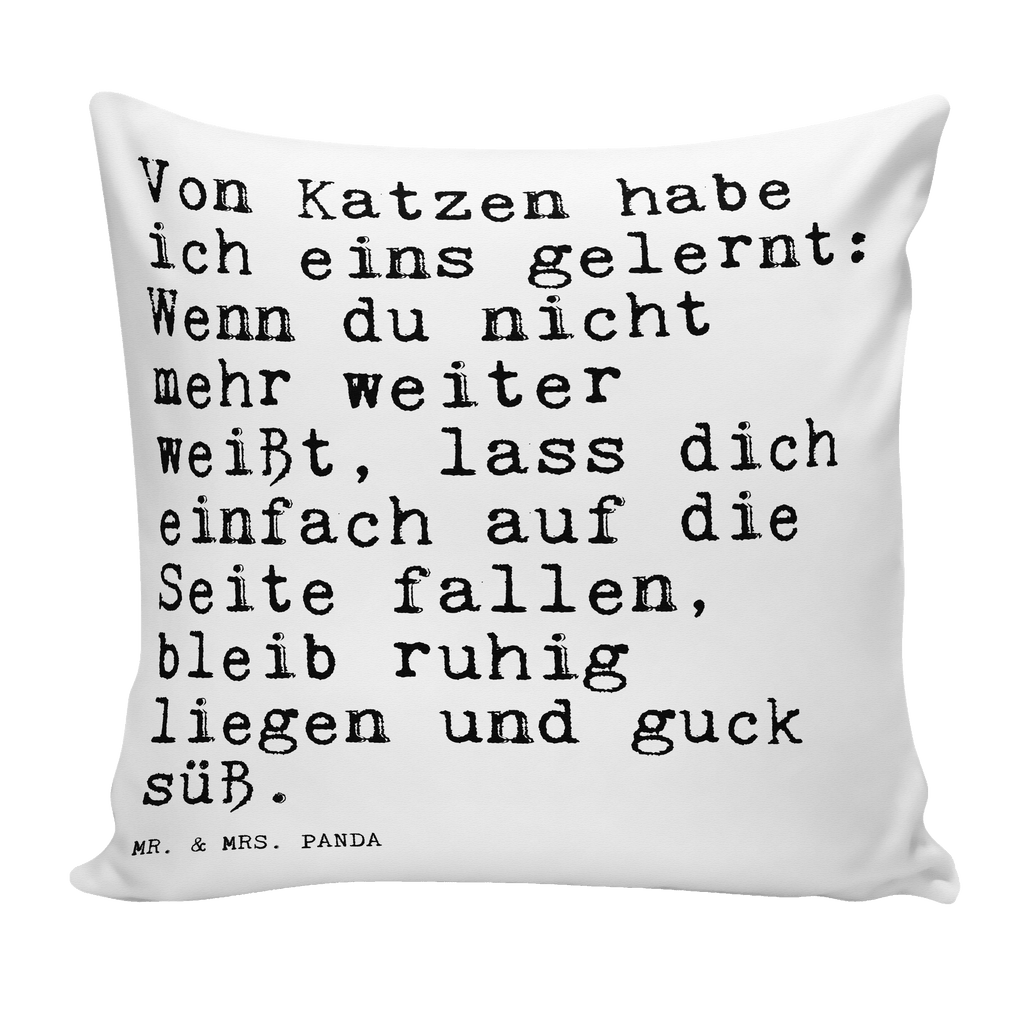 40x40 Kissen Sprüche und Zitate Von Katzen habe ich eins gelernt: Wenn du nicht mehr weiter weißt, lass dich einfach auf die Seite fallen, bleib ruhig liegen und guck süß. Kissenhülle, Kopfkissen, Sofakissen, Dekokissen, Motivkissen, Spruch, Sprüche, lustig, Weisheiten, Zitate, Spruch Sprüche Weisheiten Zitate Lustig Weisheit Worte