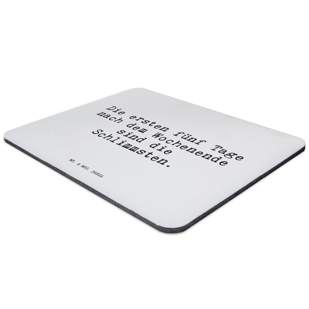 Mauspad Sprüche und Zitate Die ersten fünf Tage nach dem Wochenende sind die Schlimmsten. Mousepad, Computer zubehör, Büroausstattung, PC Zubehör, Arbeitszimmer, Mauspad, Einzigartiges Mauspad, Designer Mauspad, Spruch, Sprüche, lustig, Weisheiten, Zitate, Spruch Sprüche Weisheiten Zitate Lustig Weisheit Worte