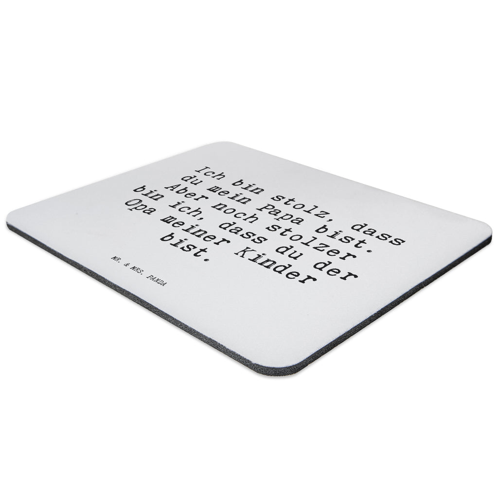 Mauspad Sprüche und Zitate Ich bin stolz, dass du mein Papa bist. Aber noch stolzer bin ich, dass du der Opa meiner Kinder bist. Mousepad, Computer zubehör, Büroausstattung, PC Zubehör, Arbeitszimmer, Mauspad, Einzigartiges Mauspad, Designer Mauspad, Spruch, Sprüche, lustig, Weisheiten, Zitate, Spruch Sprüche Weisheiten Zitate Lustig Weisheit Worte