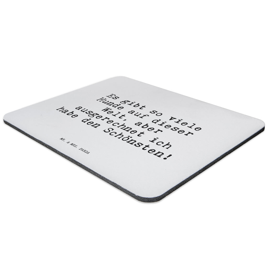 Mauspad Sprüche und Zitate Es gibt so viele Hunde auf dieser Welt, aber ausgerechnet ich habe den Schönsten! Mousepad, Computer zubehör, Büroausstattung, PC Zubehör, Arbeitszimmer, Mauspad, Einzigartiges Mauspad, Designer Mauspad, Spruch, Sprüche, lustig, Weisheiten, Zitate, Spruch Sprüche Weisheiten Zitate Lustig Weisheit Worte