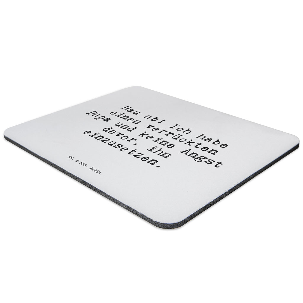 Mauspad Sprüche und Zitate Hau ab! Ich habe einen verrückten Papa und keine Angst davor, ihn einzusetzen. Mousepad, Computer zubehör, Büroausstattung, PC Zubehör, Arbeitszimmer, Mauspad, Einzigartiges Mauspad, Designer Mauspad, Spruch, Sprüche, lustig, Weisheiten, Zitate, Spruch Sprüche Weisheiten Zitate Lustig Weisheit Worte