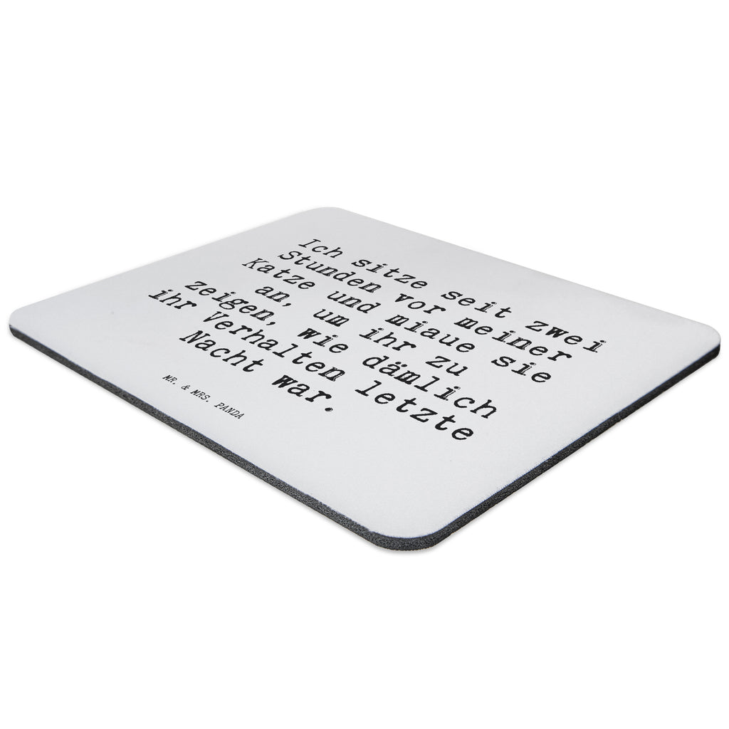 Mauspad Sprüche und Zitate Ich sitze seit zwei Stunden vor meiner Katze und miaue sie an, um ihr zu zeigen, wie dämlich ihr Verhalten letzte Nacht war. Mousepad, Computer zubehör, Büroausstattung, PC Zubehör, Arbeitszimmer, Mauspad, Einzigartiges Mauspad, Designer Mauspad, Spruch, Sprüche, lustig, Weisheiten, Zitate, Spruch Sprüche Weisheiten Zitate Lustig Weisheit Worte