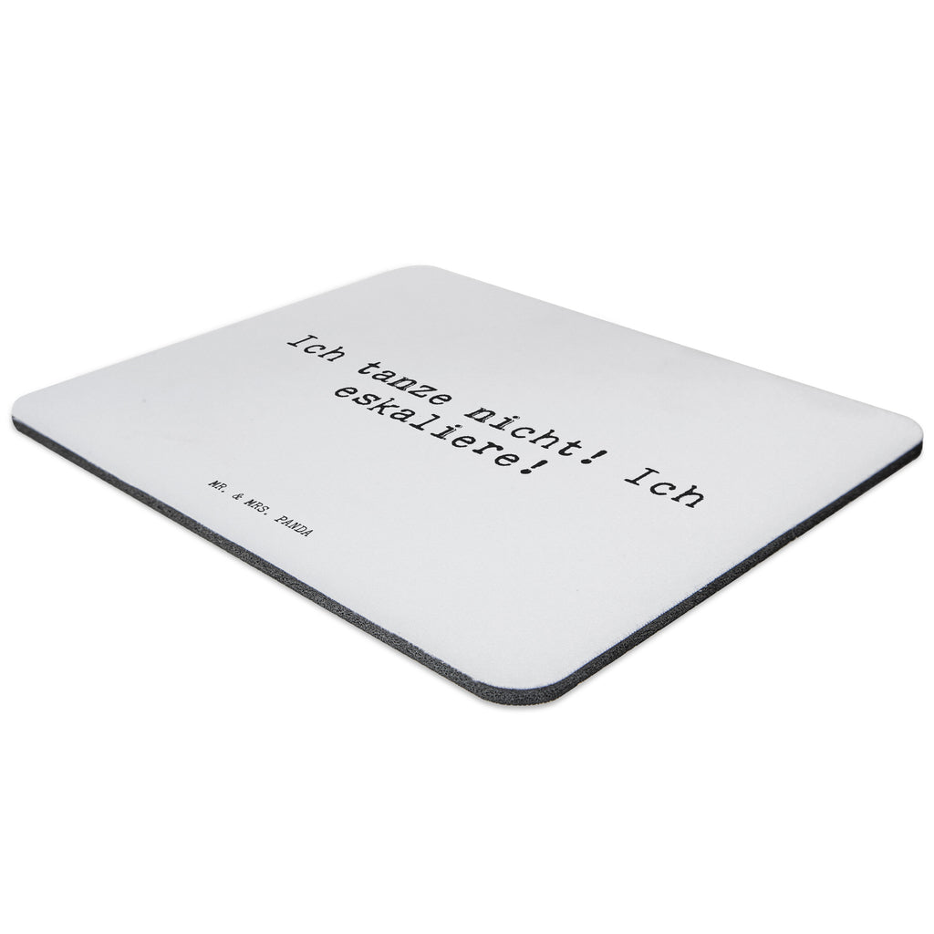 Mauspad Sprüche und Zitate Ich tanze nicht! Ich eskaliere! Mousepad, Computer zubehör, Büroausstattung, PC Zubehör, Arbeitszimmer, Mauspad, Einzigartiges Mauspad, Designer Mauspad, Spruch, Sprüche, lustig, Weisheiten, Zitate, Spruch Sprüche Weisheiten Zitate Lustig Weisheit Worte