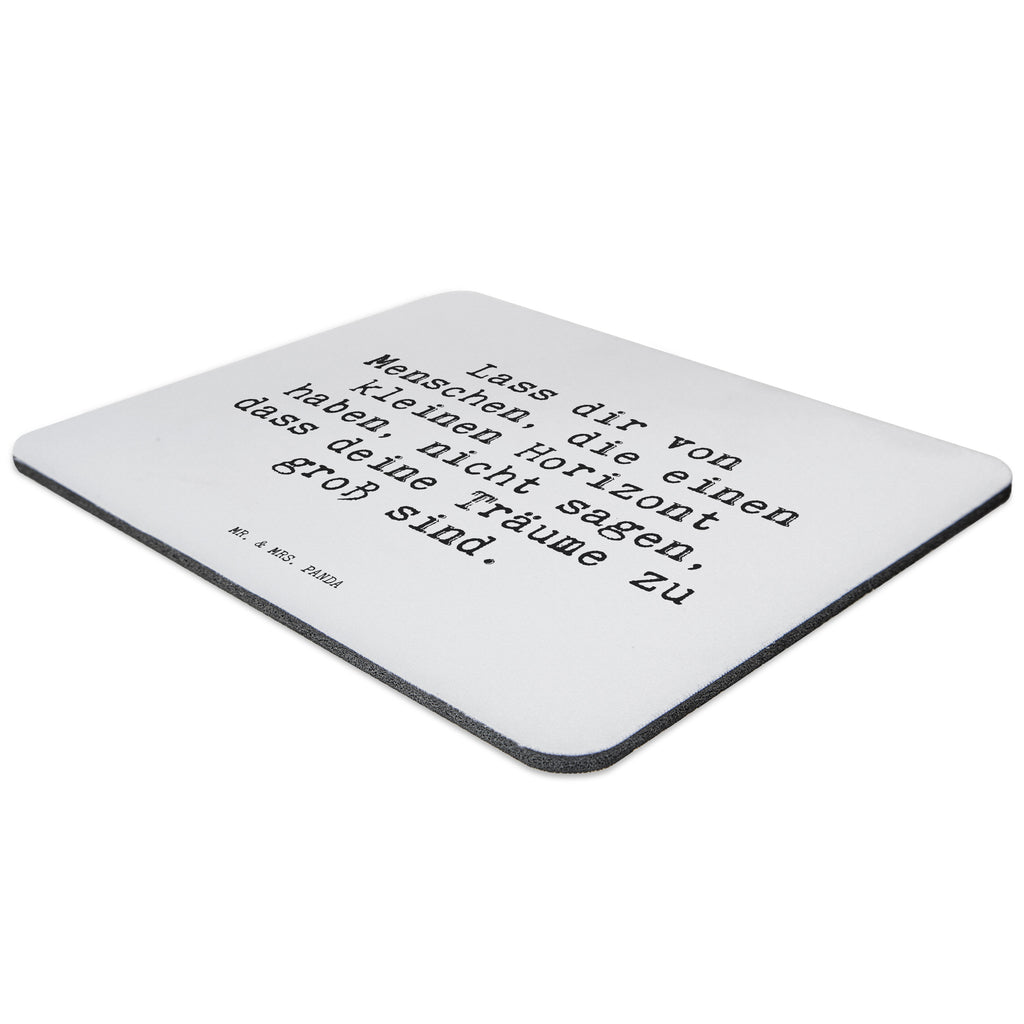 Mauspad Sprüche und Zitate Lass dir von Menschen, die einen kleinen Horizont haben, nicht sagen, dass deine Träume zu groß sind. Mousepad, Computer zubehör, Büroausstattung, PC Zubehör, Arbeitszimmer, Mauspad, Einzigartiges Mauspad, Designer Mauspad, Spruch, Sprüche, lustig, Weisheiten, Zitate, Spruch Sprüche Weisheiten Zitate Lustig Weisheit Worte