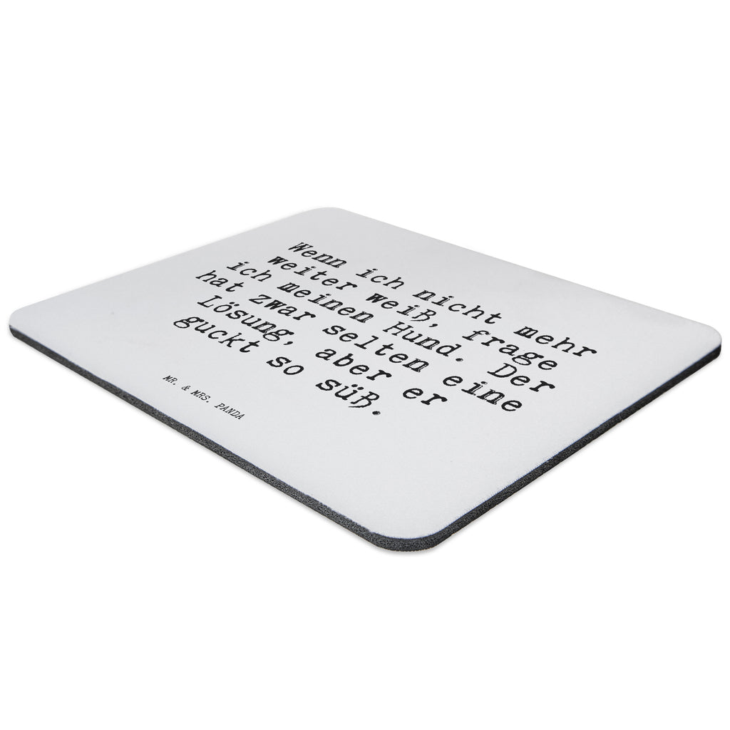 Mauspad Sprüche und Zitate Wenn ich nicht mehr weiter weiß, frage ich meinen Hund. Der hat zwar selten eine Lösung, aber er guckt so süß. Mousepad, Computer zubehör, Büroausstattung, PC Zubehör, Arbeitszimmer, Mauspad, Einzigartiges Mauspad, Designer Mauspad, Spruch, Sprüche, lustig, Weisheiten, Zitate, Spruch Sprüche Weisheiten Zitate Lustig Weisheit Worte